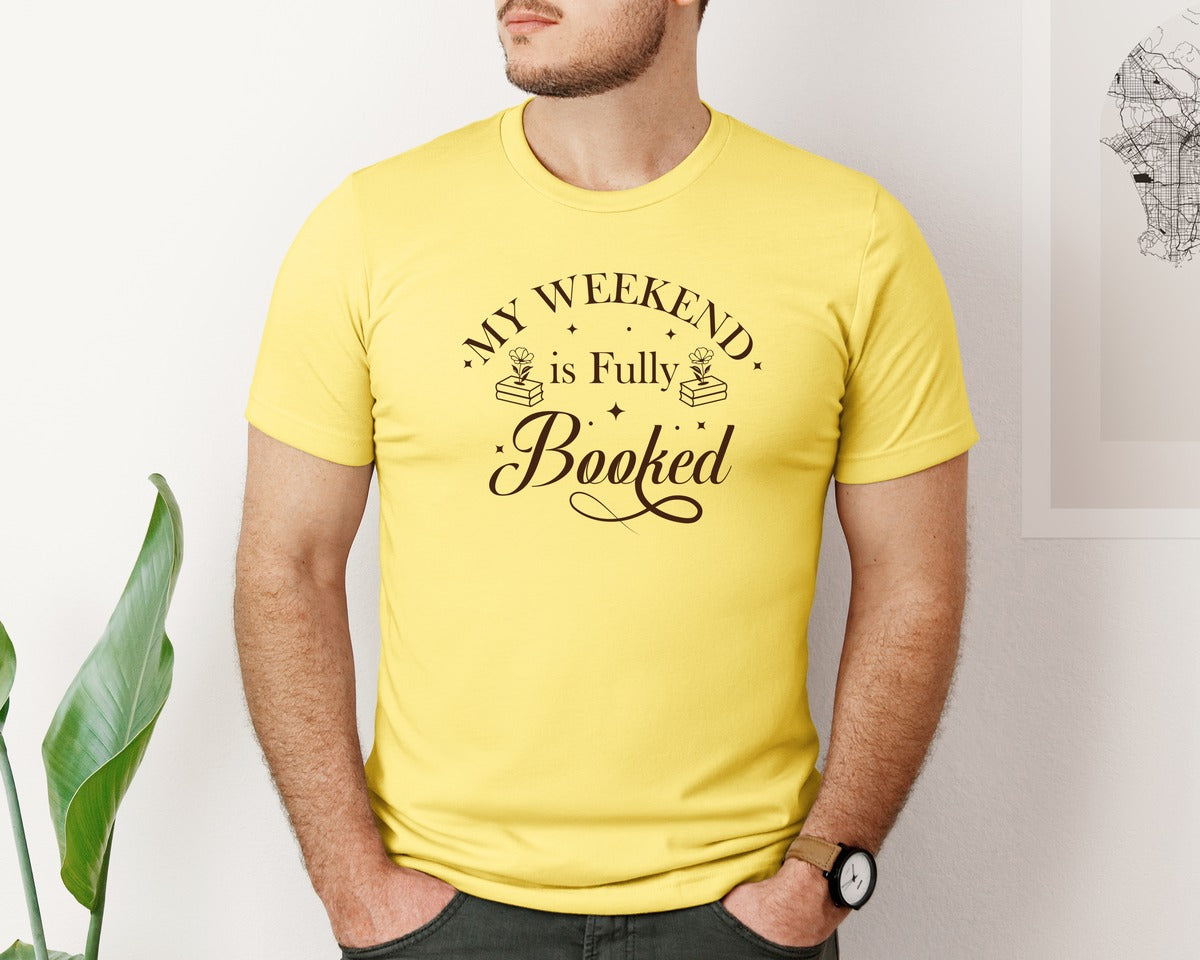 brand:Bella Canvas|color:Yellow|My Weekend Is Fully Booked Vector Graphic T-Shirt