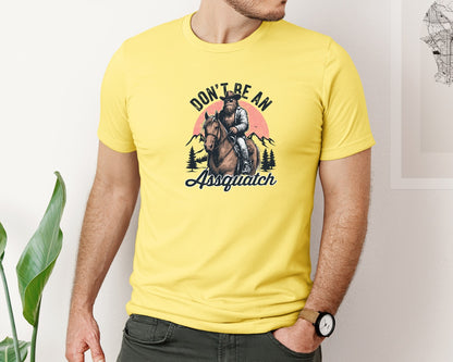 brand:Bella Canvas|color:Yellow|Dont Be An Assquatch Bigfoot Shirt Graphic T-Shirt