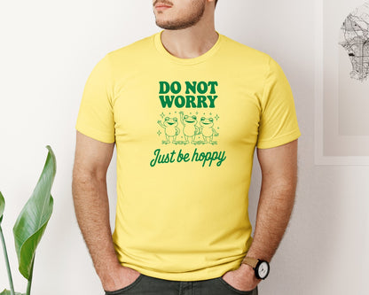 brand:Bella Canvas|color:Yellow|Do Not Worry Just Be Hoppy Frog T Shirt 2 Graphic T-Shirt
