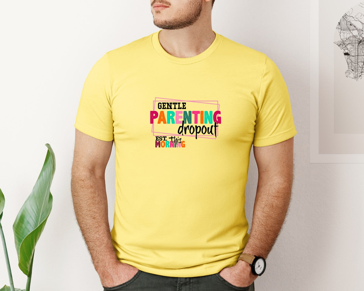brand:Bella Canvas|color:Yellow|Gentle Parenting Dropout Svgmothers Day 2 Graphic T-Shirt