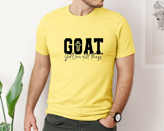 G O A T God Over All Things 4 Graphic T-Shirt
