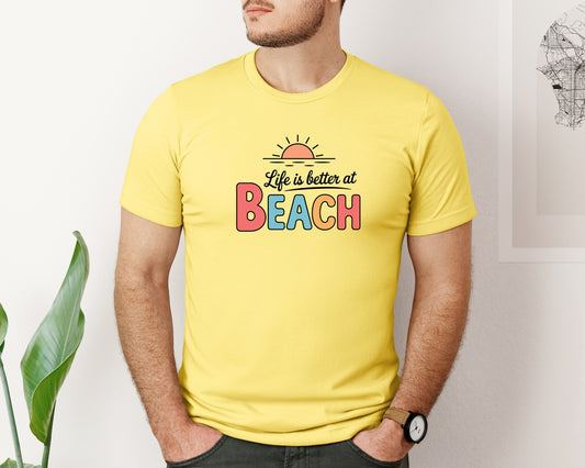 Life Is Better At Beach Summer Fun Shirt Graphic T-Shirt