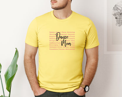brand:Bella Canvas|color:Yellow|Dance Mom Dance Mom Words 2 Graphic T-Shirt