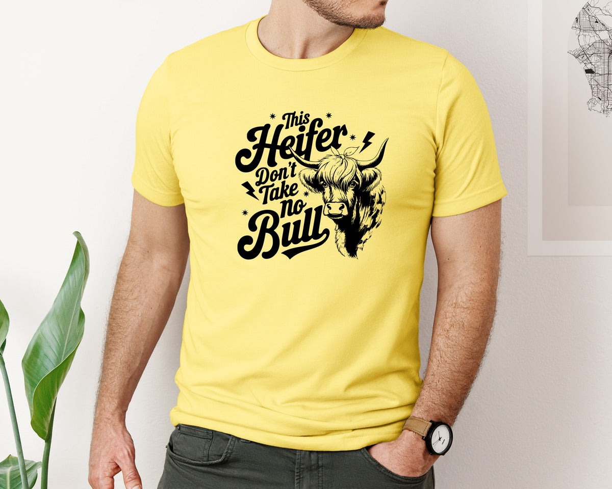 brand:Bella Canvas|color:Yellow|This Heifer Don T Take No Bull T Shi Graphic T-Shirt
