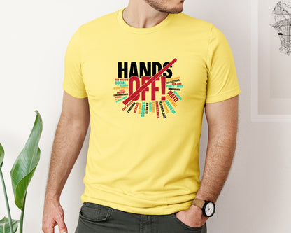 brand:Bella Canvas|color:Yellow|Hands Off Protest T Shirt Graphic T-Shirt