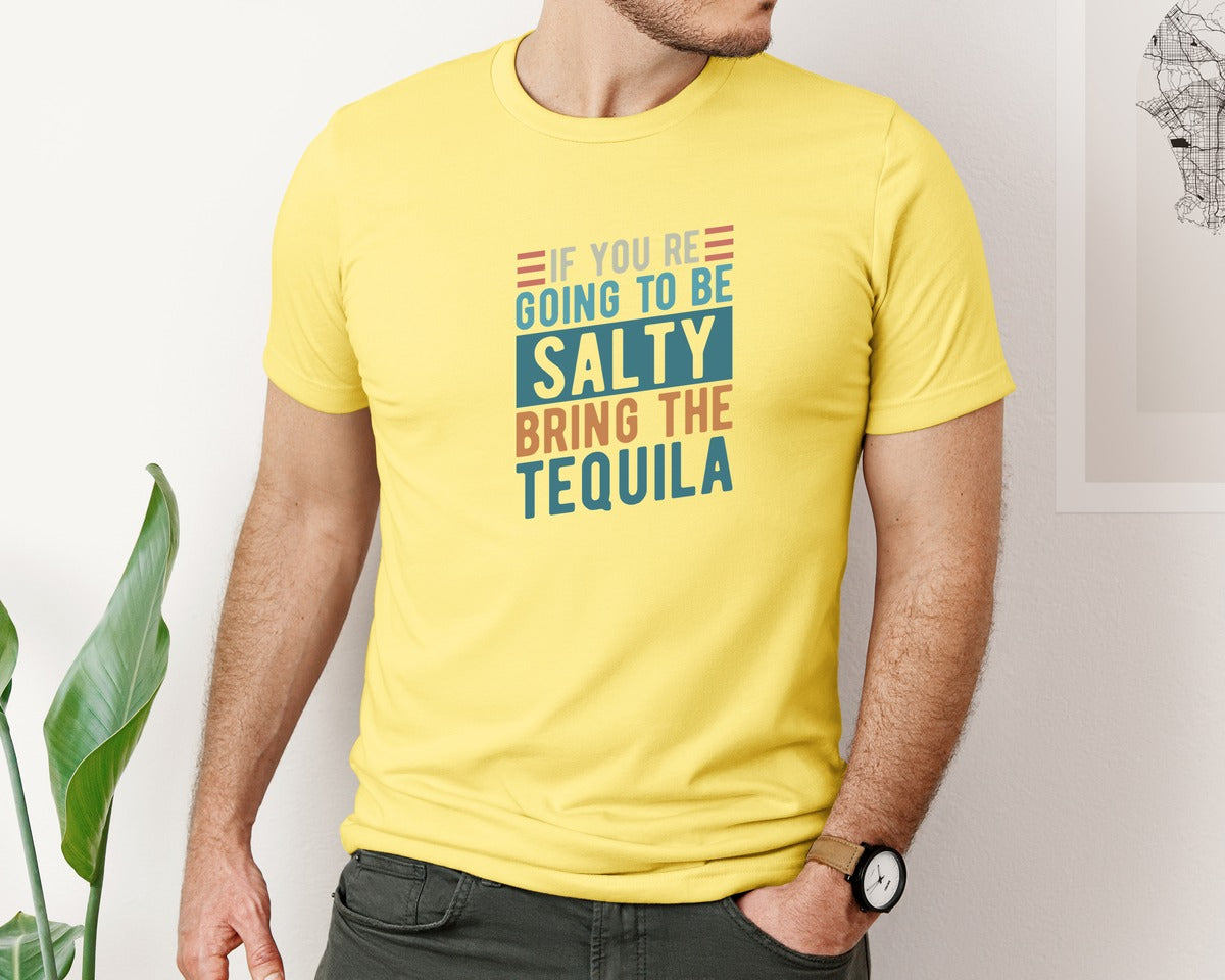 brand:Bella Canvas|color:Yellow|If Youre Going To Be Salty Bring The Te 3 Graphic T-Shirt