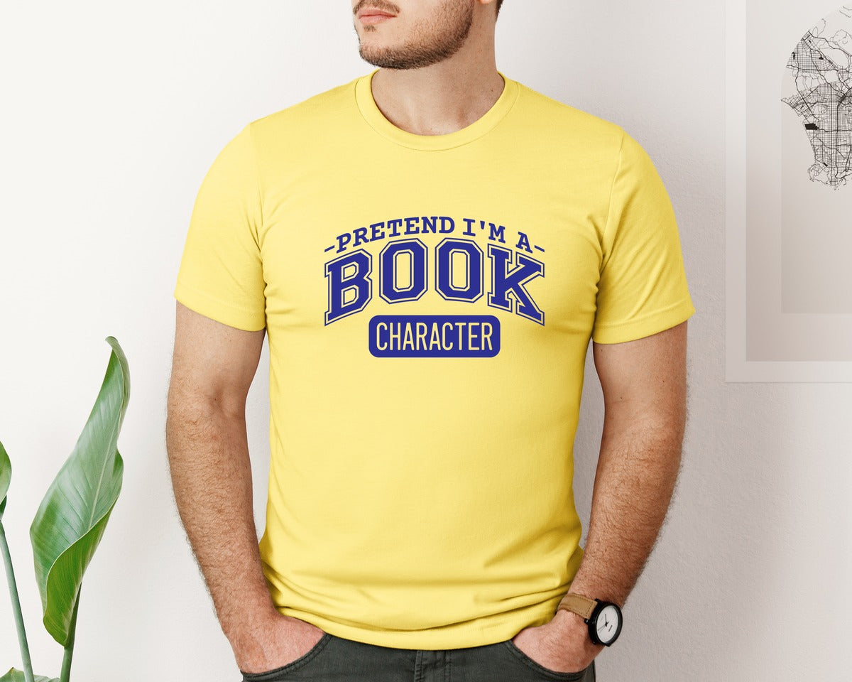 brand:Bella Canvas|color:Yellow|Pretend Im A Book Character Book Lover 2 Graphic T-Shirt