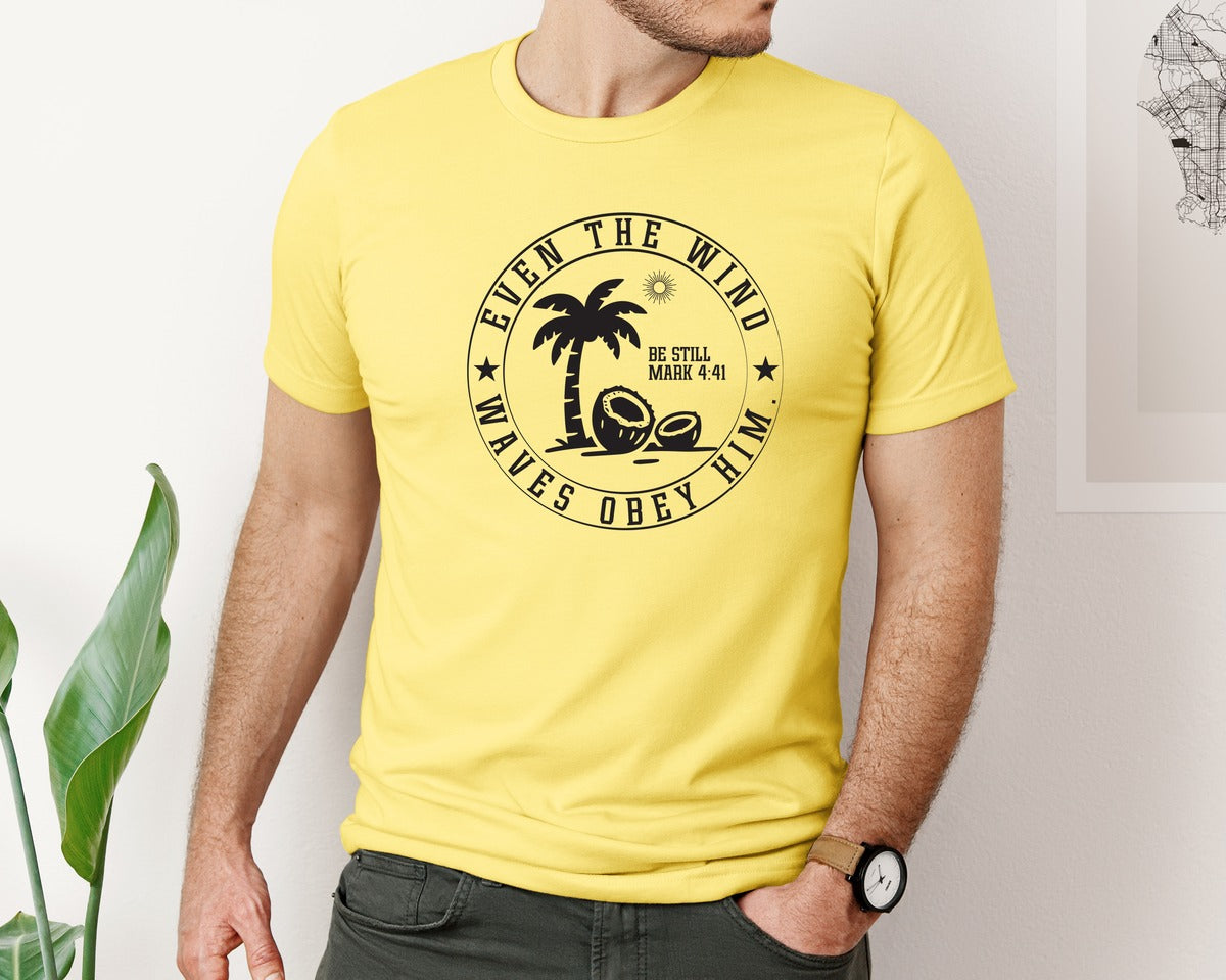 brand:Bella Canvas|color:Yellow|Even The Wind And Waves Obey Him Graphic T-Shirt