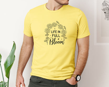 brand:Bella Canvas|color:Yellow|Life In Full Bloom Cut File Floral Graphic T-Shirt